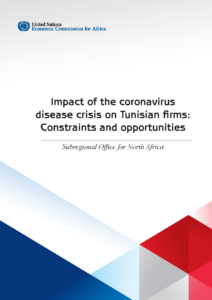 Impact of the coronavirus disease crisis on Tunisian firms Constraints and opportunities 2022
