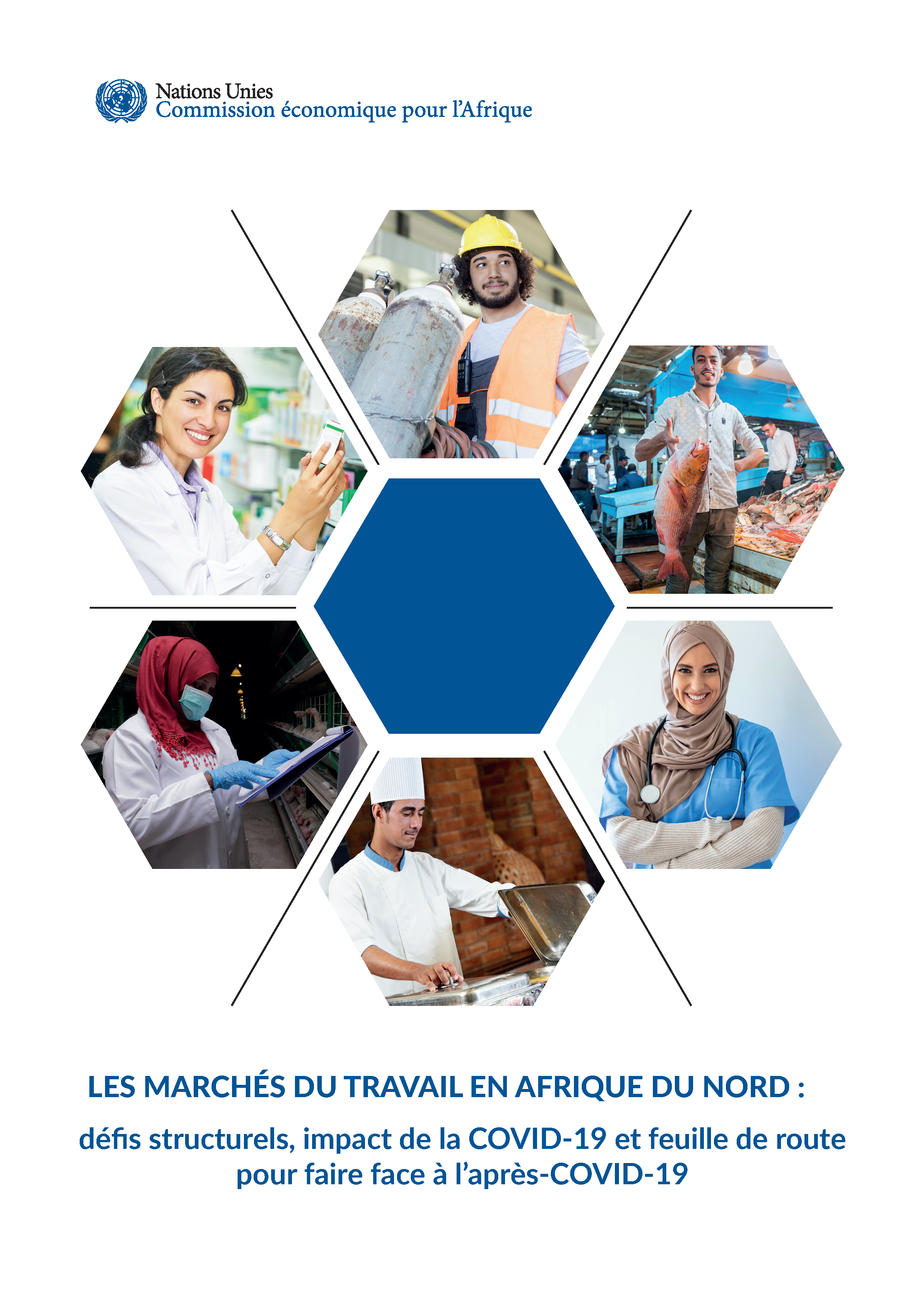 Les marchés du travail en Afrique du Nord-FR_Page_001 Les marchés du travail en Afrique du Nord : défis structurels, impact de la COVID-19 et feuille de route pour faire face à l’après-COVID-19