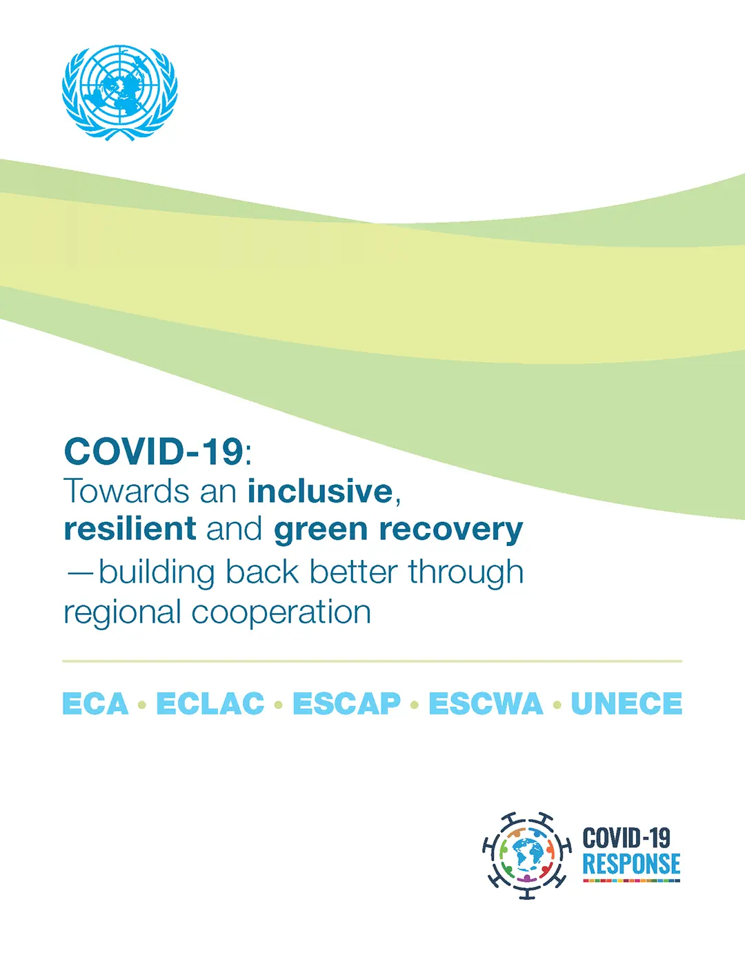 COVID-19 - Towards an inclusive, resilient and green recovery