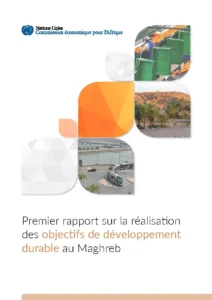 Premier rapport sur la réalisation des objectifs de développement durable au Maghreb