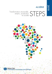 Transformation Structurelle, Emploi, Production et Société STEPS - Algérie 2019