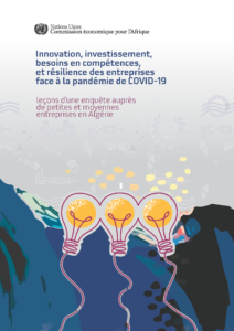 Innovation, investissement, besoins en compétences, et résilience des entreprises face à la pandémie de COVID-19 en Algérie