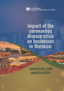 Impact of the Coronavirus Disease Crisis on Businesses in Morocco: Constraints and Opportunities