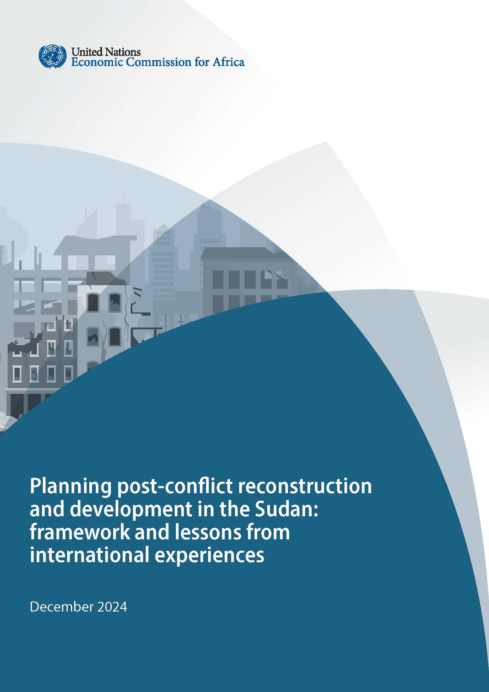 Planning post-conflict reconstruction and development in the Sudan 2025 En Planning post-conflict reconstruction and development in the Sudan: Framework and lessons from international experiences