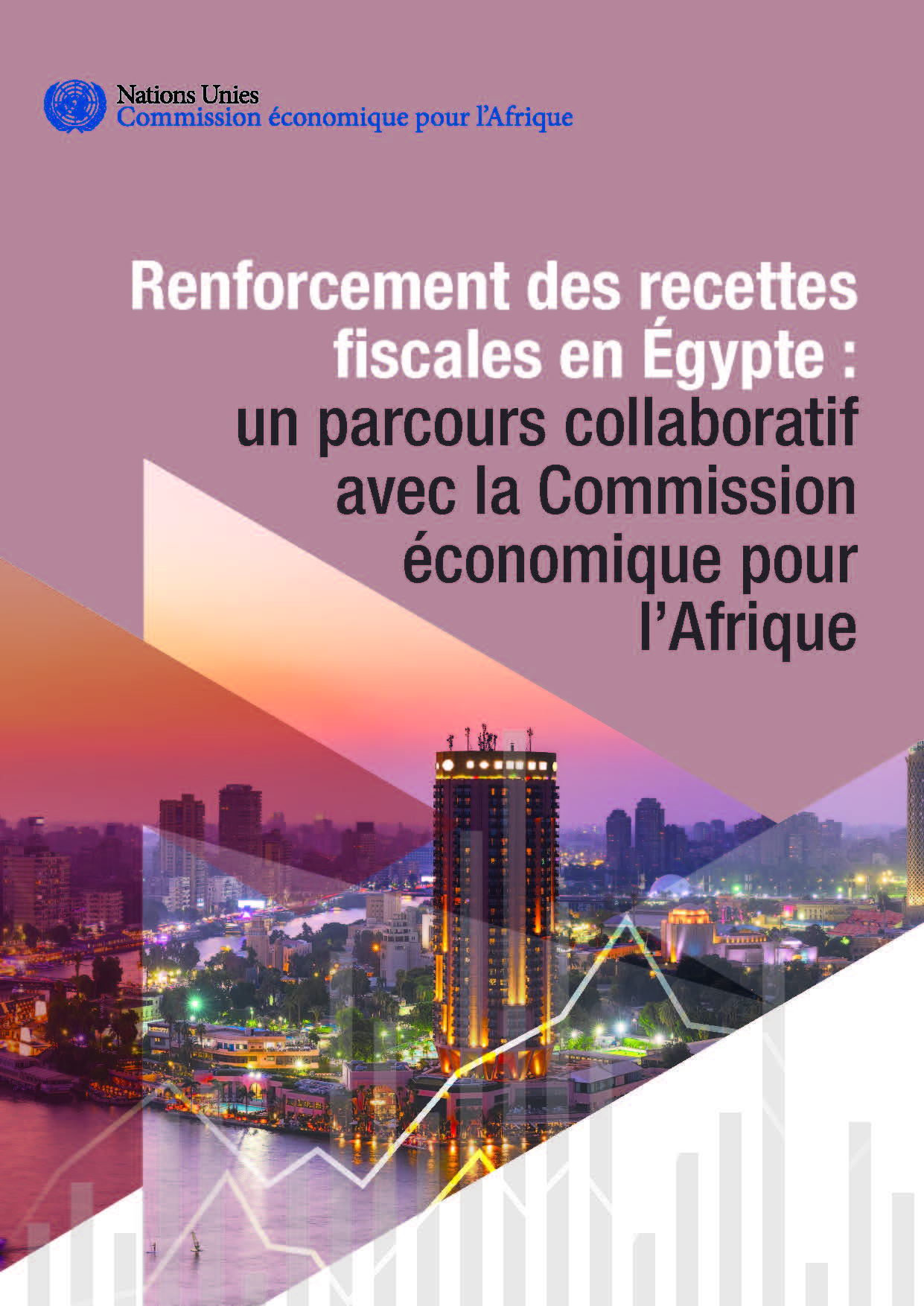 Enhancing Egypt’s tax system A collaborative journey with Economic Commission for Africa 2026 Fr Accroître les recettes fiscales en Égypte : une voie privilégiant la collaboration avec la Commission économique pour l’Afrique